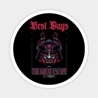 best days the great escape Magnet